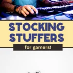 pin image that reads stocking stuffers for gamers with boy playing game and holding game controls