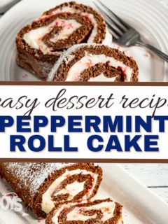 feature image that reads easy dessert recipe peppermint roll cake