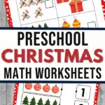 pin image that reads preschool christmas math worksheets
