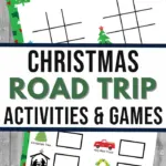 pin image that reads Christmas road trip activities and games