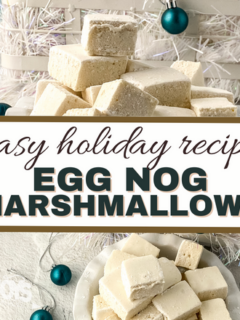 featured image that reads easy holiday recipe egg nog marshmallows