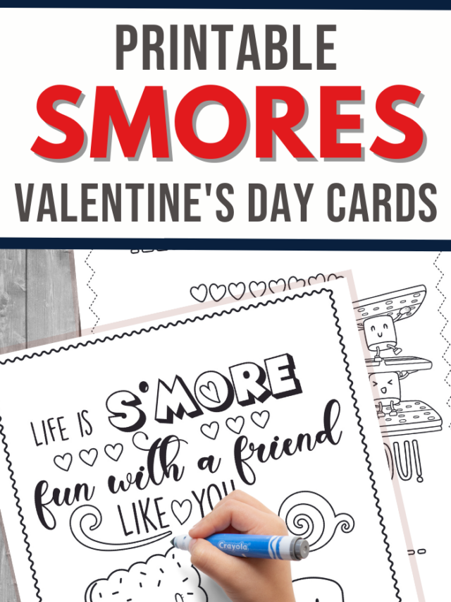 Printable SMORES Valentine’s Cards