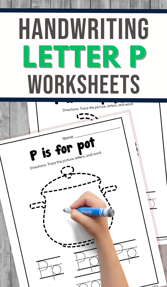 Letter P Preschool Worksheets - 3 Boys and a Dog