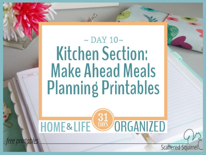 Image for Make-Ahead Meal Planning Printables to Make Dinner Time Easier