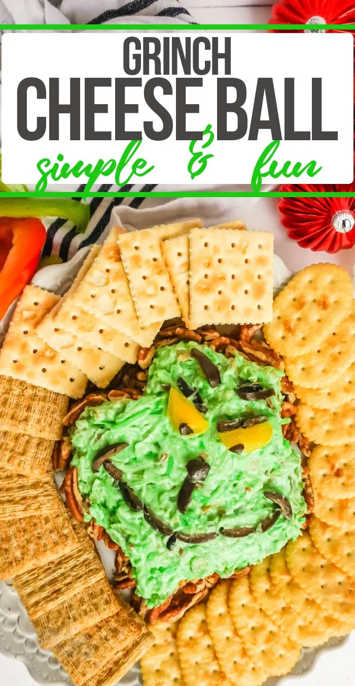 green cheese ball for grinch party with text which reads Grinch Cheese Ball simple and fun