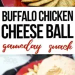 photo collage of easy appetizer for football games with text which reads buffalo chicken cheese ball gameday snack