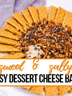 dessert cheese dip with text which reads sweet and salty easy dessert cheese ball