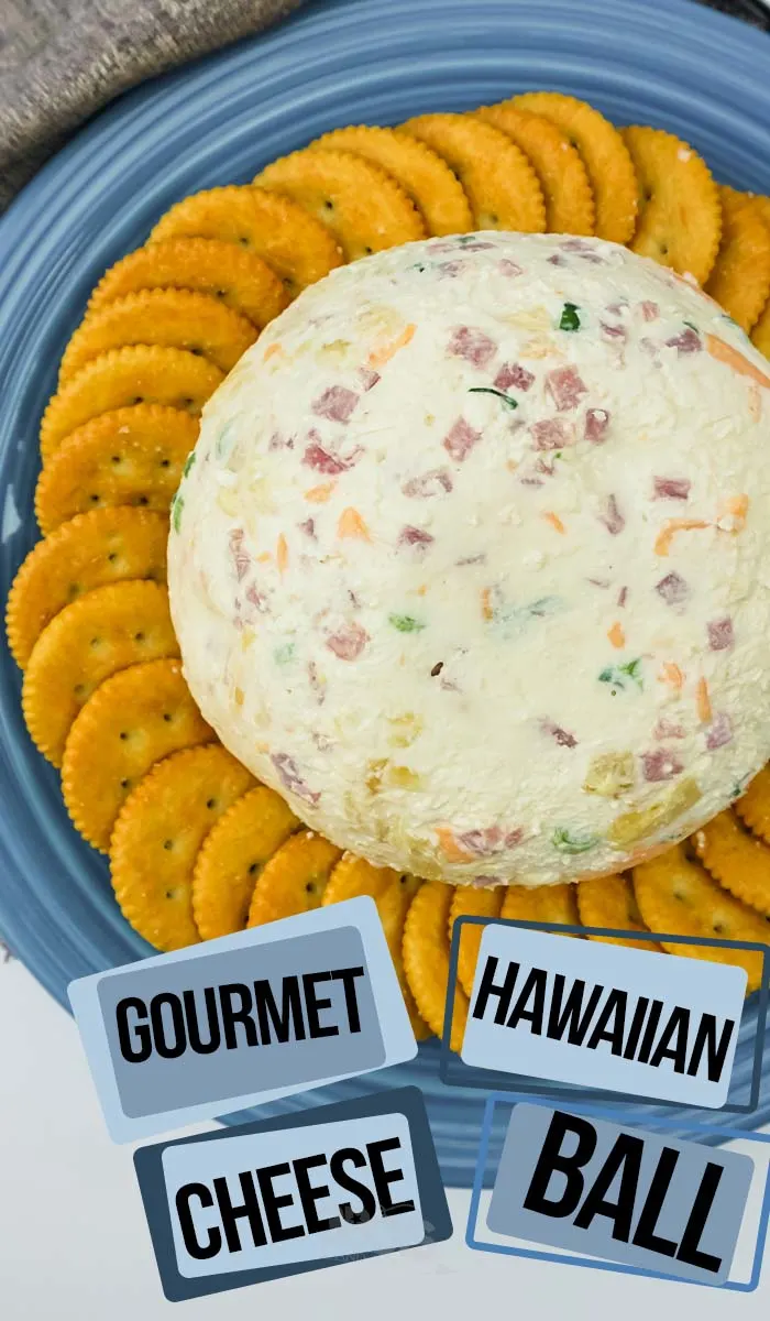 overhead view of a pineapple and ham cheeseball and crackers with text which reads gourmet hawaiian cheese ball