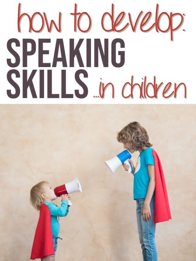 Developing Speaking Skills in Children