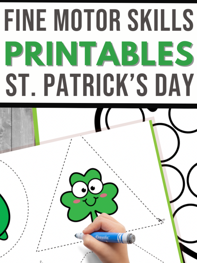 St. Patrick’s Day Themed Fine Motor Printables