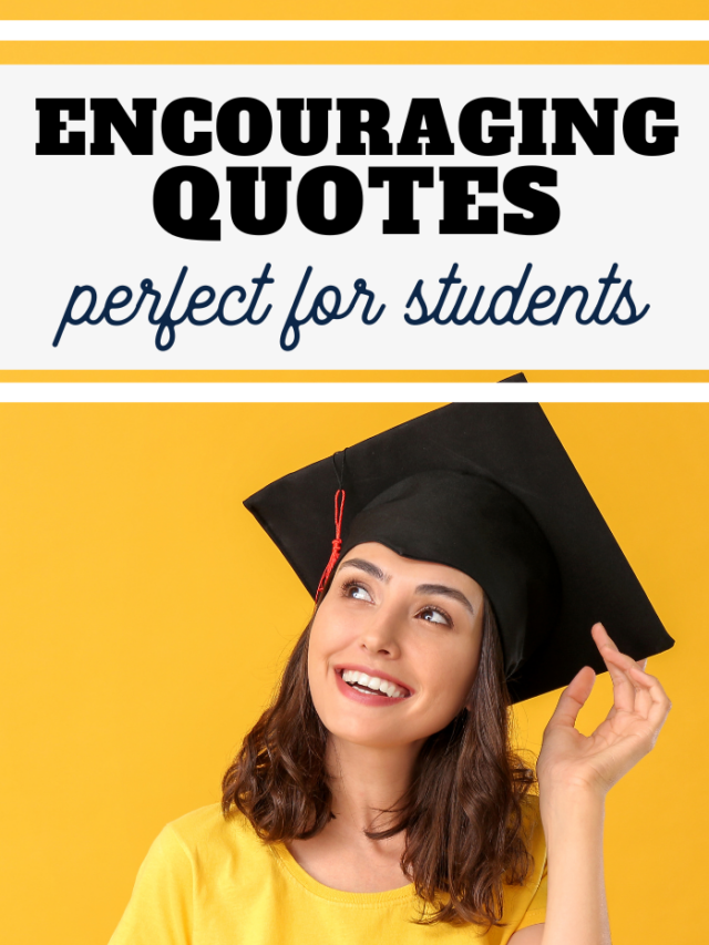 Rousing and Encouraging Quotes for Students