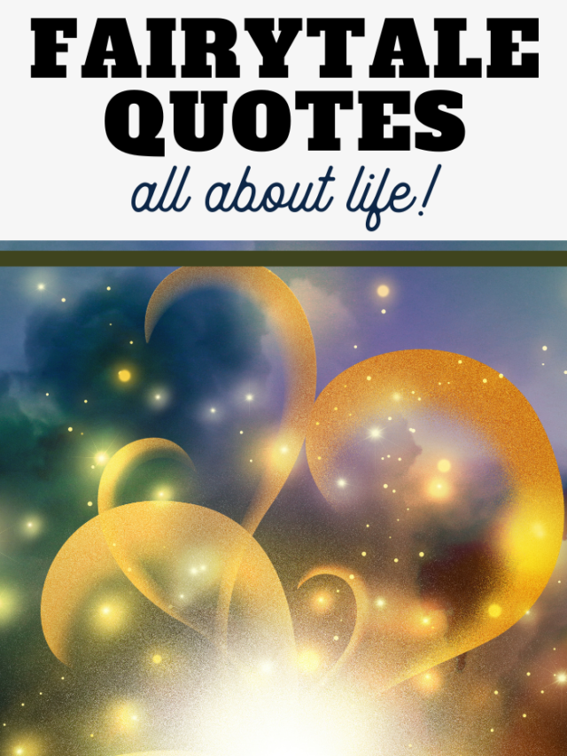 Abstract image with swirling golden shapes against a dark, starry background. Bold text above reads Fairytale Quotes: Life’s Magical Lessons, with smaller text underneath saying all about life!