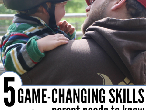Image for 5 Game-Changing Skills Every Parent Needs To Know