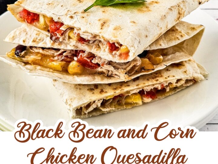 Image for Black Bean and Corn Chicken Quesadilla Recipe