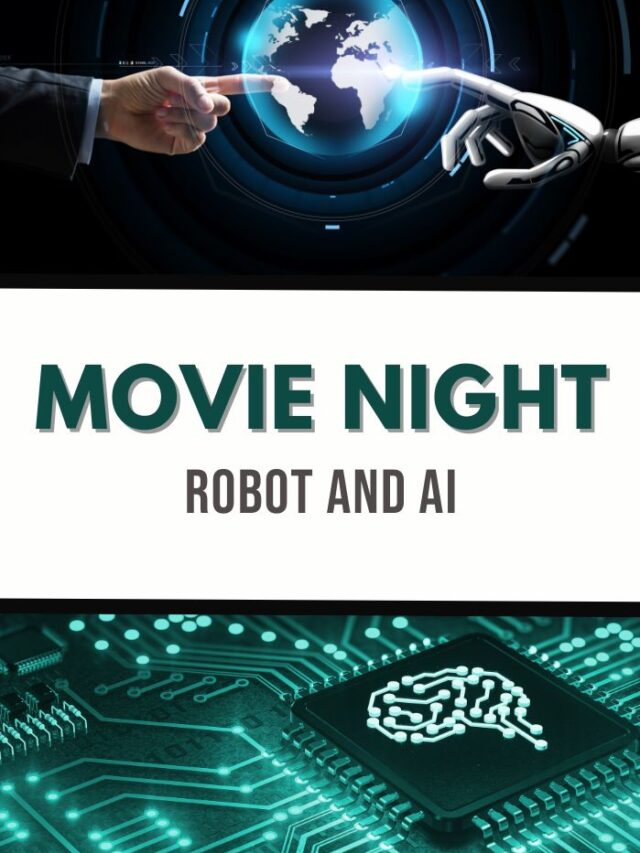A futuristic poster showcases a human hand and a robotic hand connecting over a digital globe. Vibrant text announces Movie Night: Robot and AI in bold. Below, an intricate circuit board with an AI brain symbol adds to the setup's allure.