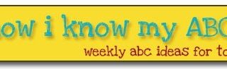 A yellow banner with blue text reads now i know my ABCs and below in orange text, weekly abc ideas for tots. The text has a playful, child-friendly design.