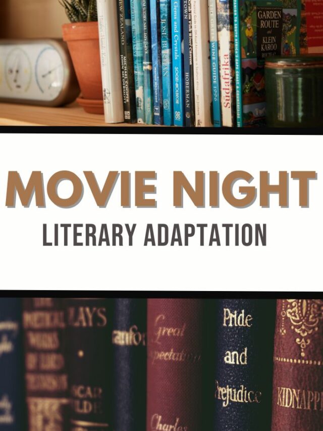 A shelf with books and a clock, featuring Pride and Prejudice. The image is divided by text reading Movie Night Literary Adaptation, offering great movie night ideas. A small plant adds a touch of nature next to the literary classics.