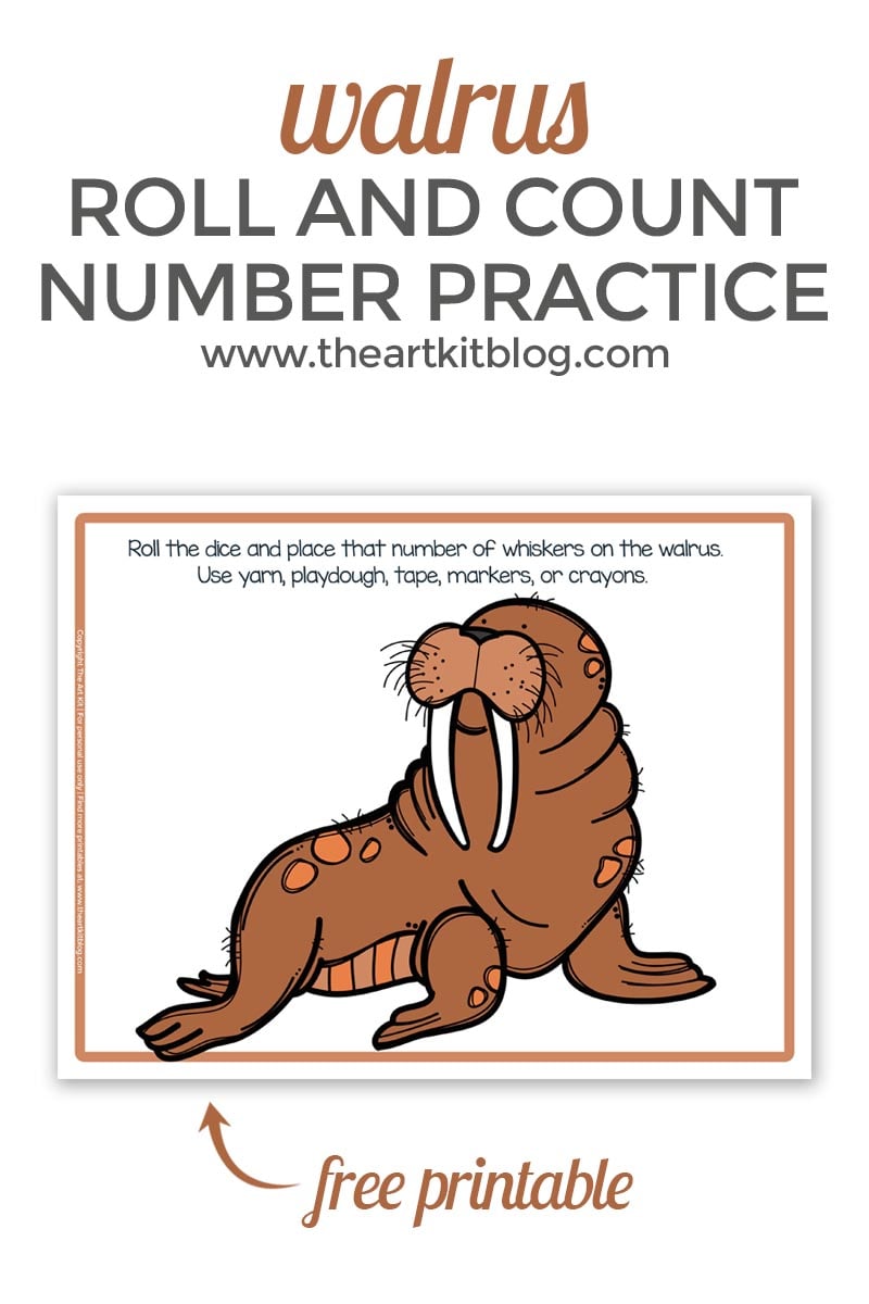 Illustration of a walrus with text instructions for a roll and count number practice activity. The text encourages using yarn, play dough, tape, markers, or crayons. Includes a website link and free printable label.