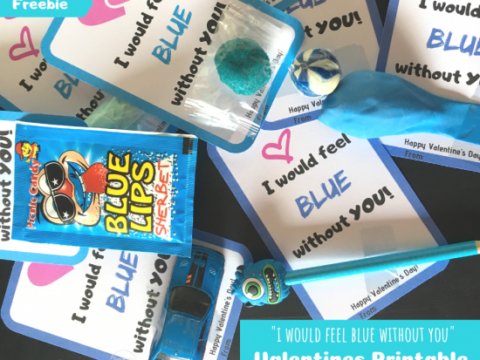 Valentines cards with the phrase I would feel blue without you, featuring blue lollipops, candy mouth, and toy car. The image includes a Freebie and Valentines Printable label.