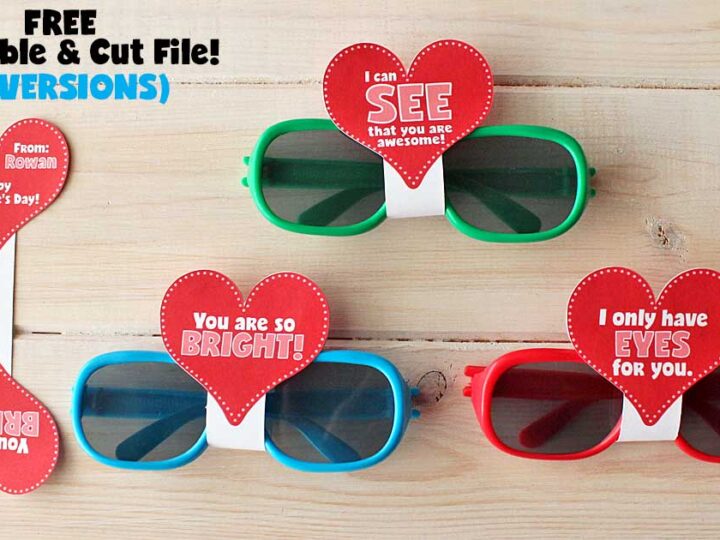 Three pairs of sunglasses with heart-shaped Valentine’s messages. Green pair: I can see that you are awesome! Blue pair: You are so bright! Red pair: I only have eyes for you. Text reads, Free Printable & Cut File! (3 Versions).