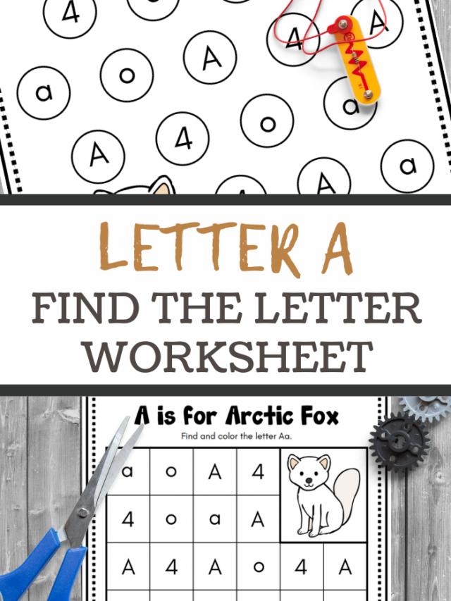 Alphabet worksheet spotlighting the letter A, adorned with circles of assorted letters. An Arctic Fox illustration joins scissors, a gear, and a red toy car. The text prompts: Find the Letter A Worksheet and A is for Arctic Fox.
