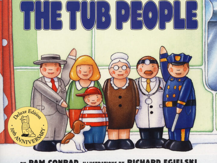 Illustrated cover of The Tub People shows seven characters: a dog, a mother, a child, a grandmother, a father, a doctor, and a police officer. They are smiling and standing in a line. A 10th anniversary seal is present in the corner.