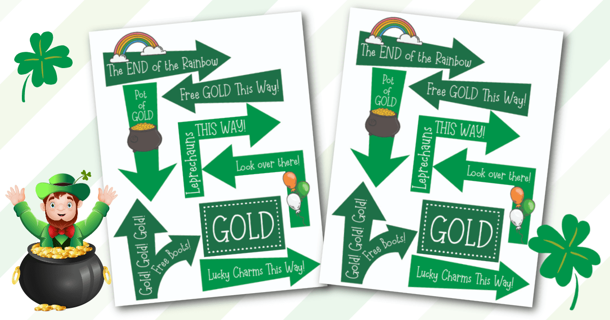 St. Patricks Day-themed poster with green arrows pointing in different directions, labeled with phrases like Free GOLD This Way! and Lucky Charms This Way! Includes shamrocks, a rainbow, and a leprechaun with a pot of gold.