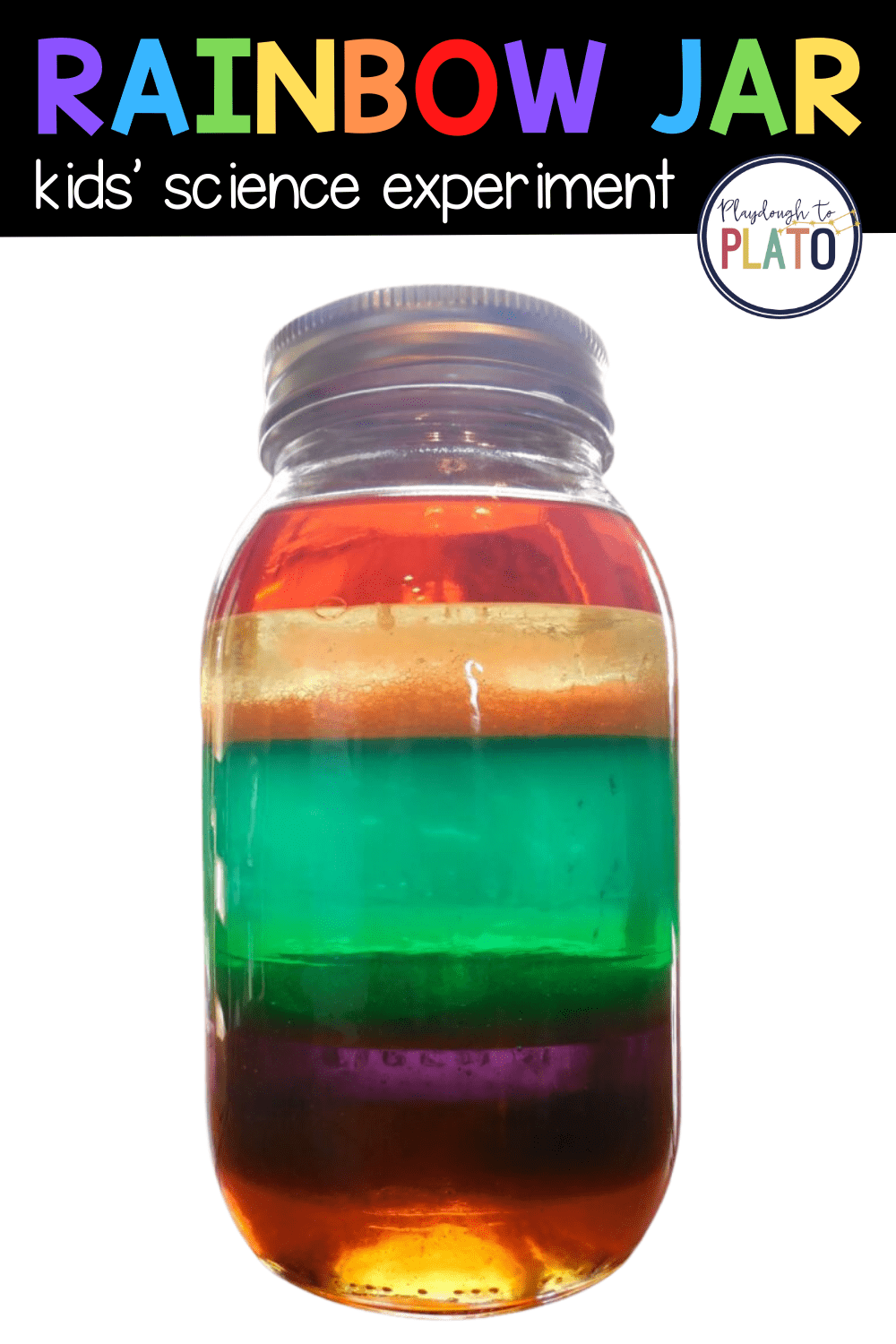 A clear mason jar filled with layered liquids in red, orange, yellow, green, blue, and purple, creating a rainbow effect. The jar is against a white background. The text on the image reads Rainbow Jar: Kids Science Experiment.