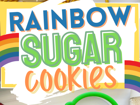 A display of rainbow-decorated sugar cookies, with colorful candies and white sprinkles. Below, ingredients and tools are shown: a pack of cookie mix, rainbow cookie cutter, mini candies, vanilla frosting, and sprinkles. Text reads Rainbow Sugar Cookies.