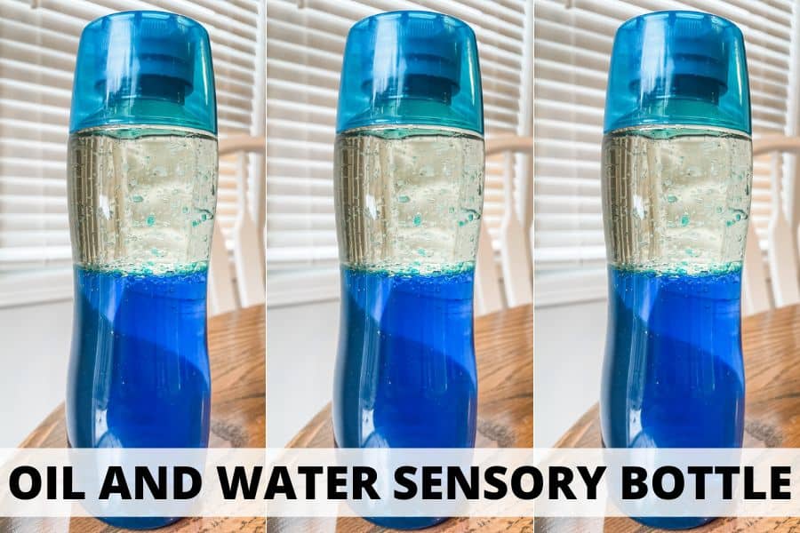 A clear plastic sensory bottle filled with blue water and clear oil, creating distinct layers. Perfect for sensory ideas, the bottle rests on a wooden surface against a white background. Text at the bottom reads OIL AND WATER SENSORY BOTTLE.