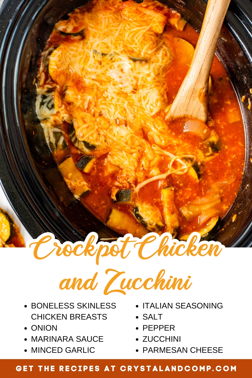 A crockpot filled with chicken, zucchini, and marinara sauce topped with melted cheese. A wooden spoon is in the pot. Below the image, ingredients listed include boneless chicken, onion, garlic, Italian seasoning, salt, pepper, zucchini, and Parmesan.