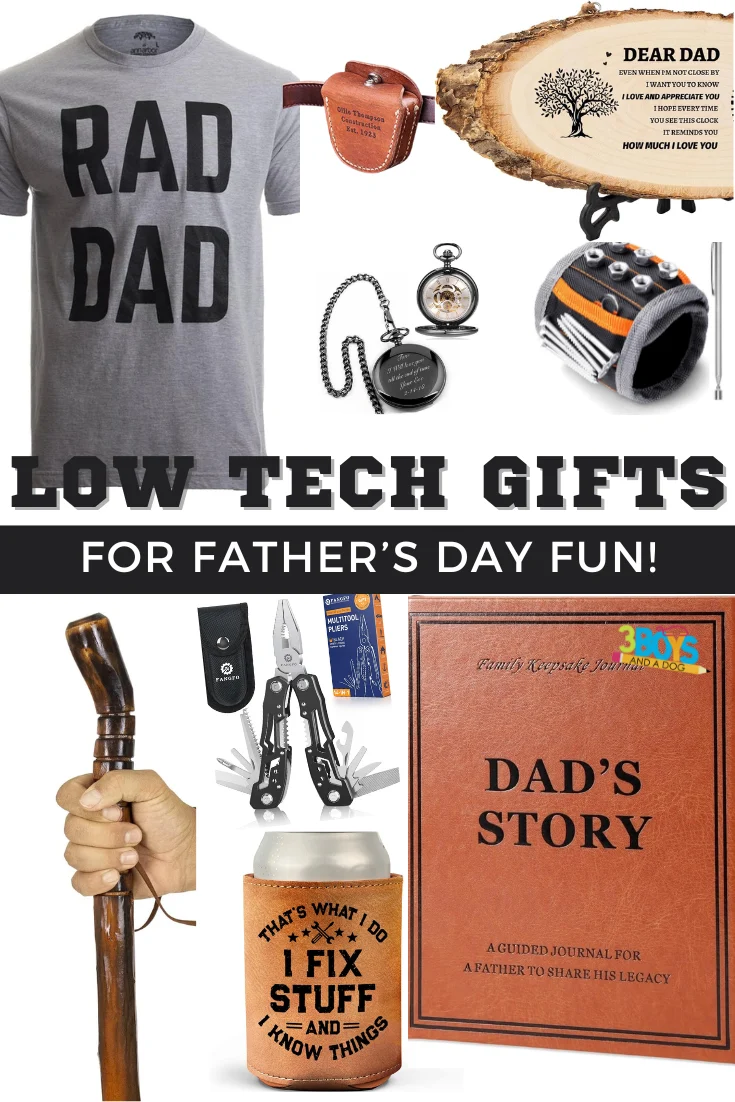 A collage of Low-Tech Gifts for Dad, featuring a “RAD DAD” t-shirt, engraved wood, wrist organizer, pocket watch, multitool, walking stick, drink koozie, and a guided journal titled “Dad’s Story.”.