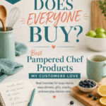 Vertical graphic reading “What Does Everyone Buy? Best Pampered Chef Products My Customers Love” in a bright kitchen with teal Pampered Chef Independent Consultant branding, utensils, apples, blueberries, lemons, and a meal-planning notebook.