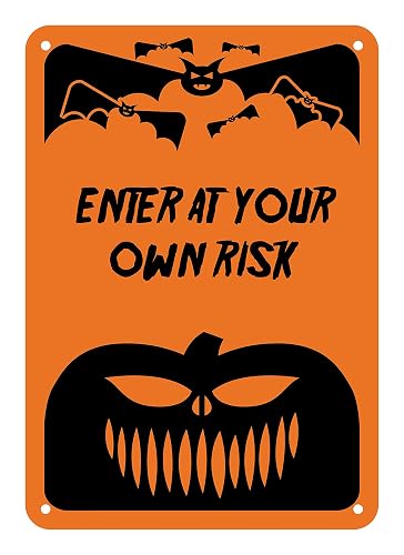 Reflective Enter At Your Own Risk Sign