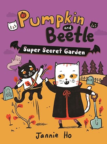 Pumpkin and Beetle: Super Secret Garden book cover by Jannie Ho
