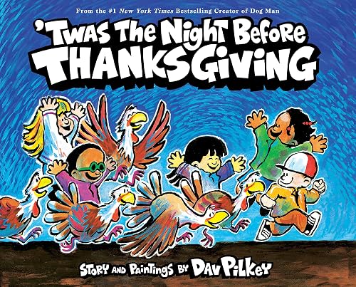 Twas the Night Before Thanksgiving picture book by Dav Pilkey