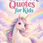 Pastel unicorn graphic reading Unicorn Quotes for Kids