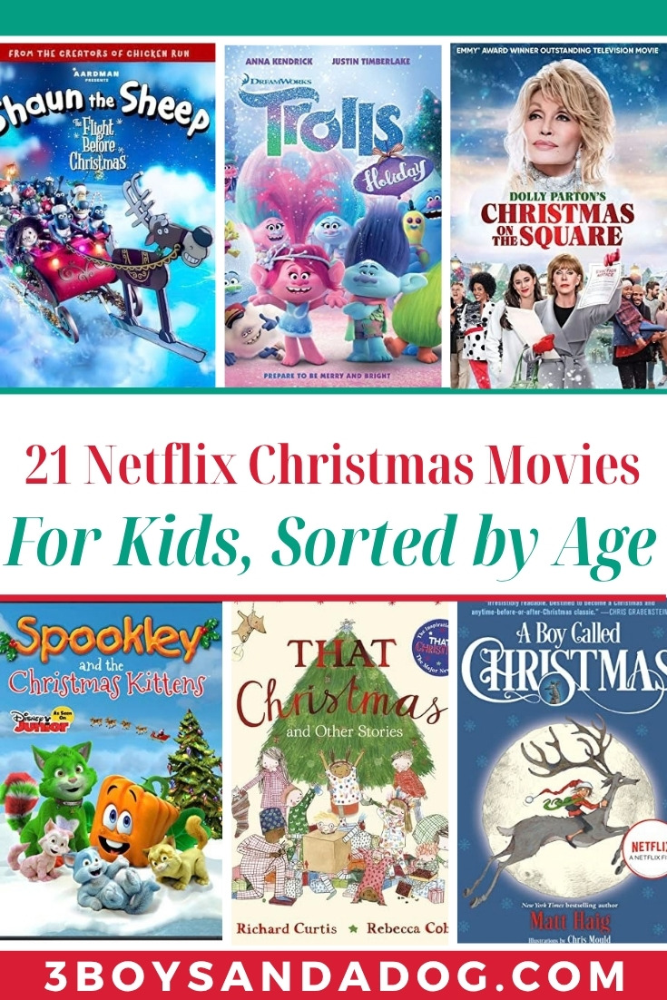 Pinterest pin for 21 Netflix Christmas movies for kids sorted by age, showing six Christmas movie and book covers
