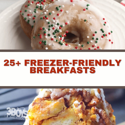 Gingerbread donuts with holiday sprinkles above glazed pumpkin monkey bread topped with pecans, with the title 25+ Freezer-Friendly Breakfasts and the 3 Boys and a Dog logo.