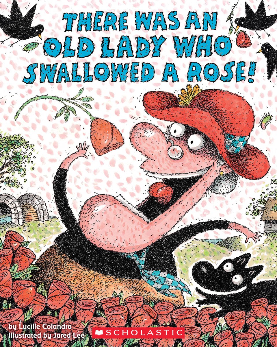 There Was an Old Lady Who Swallowed a Rose book