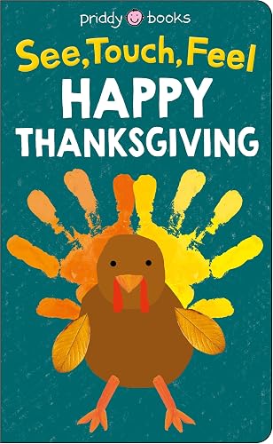 See Touch Feel Happy Thanksgiving board book