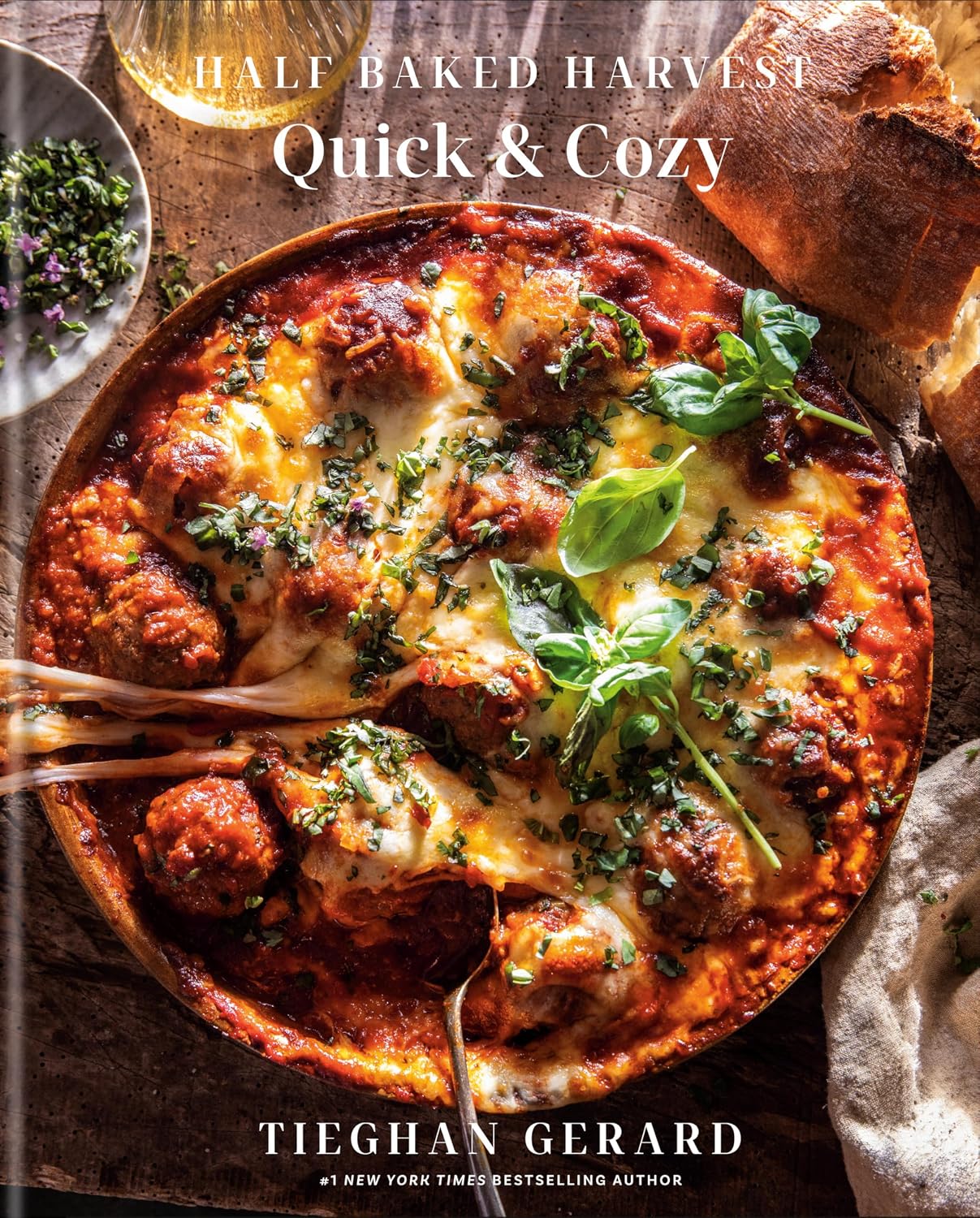 Half Baked Harvest Quick and Cozy cookbook