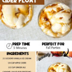 Caramel apple cider floats from above and from the side with the ingredient list: 2-3 scoops vanilla ice cream, 1/4 cup apple cider, 1/2 cup ginger ale, caramel sauce. Prep time 5 minutes.