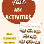 Free Printable Fall ABC Activities pin with the Vowels and Consonants worksheet, listing vowels, rhyming words and sight words