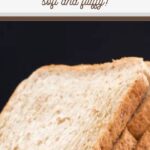 Soft white sandwich bread made in a bread machine
