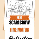 Scarecrow coloring worksheet with a crow and fence above a white box reading Free Scarecrow Fine Motor Activities
