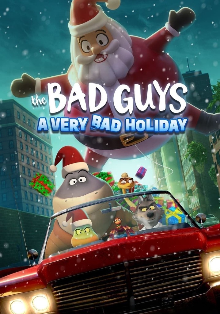 The Bad Guys: A Very Bad Holiday Netflix Christmas movie poster