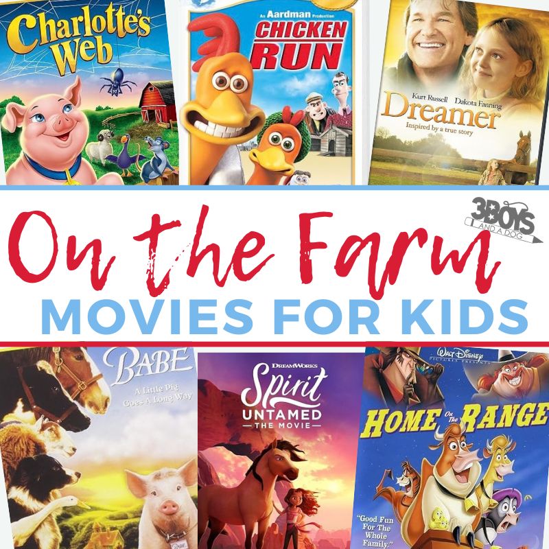 On the Farm Movies for Kids collage with Charlotte’s Web, Chicken Run, Dreamer, Babe, Spirit Untamed and Home on the Range DVD covers